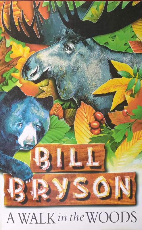 Bill Bryson, A Walk in the Woods