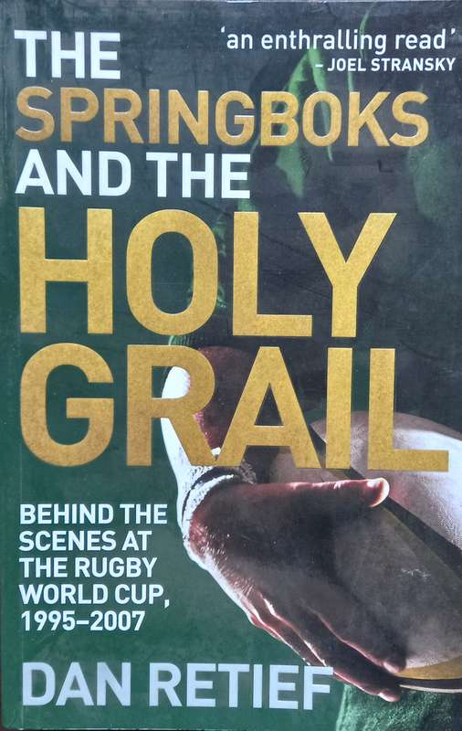 Dan Retief, The Springboks and the Holy Grail