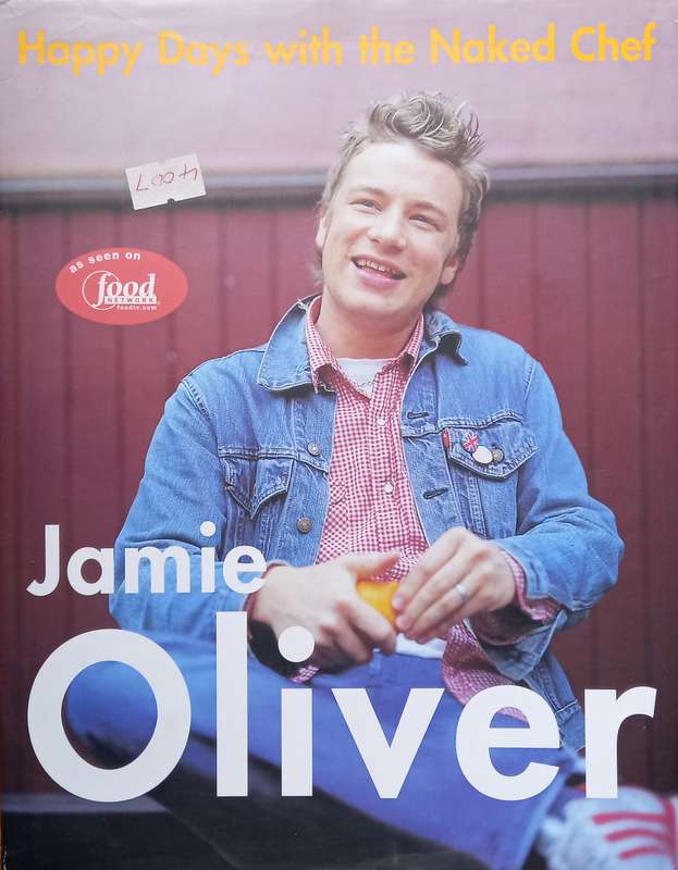 Jamie Oliver, Happy Days with the Naked Chef