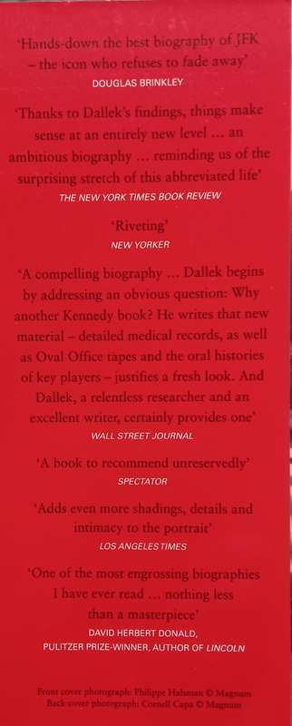 Robert Dallek, John F. Kennedy: An Unfinished Life