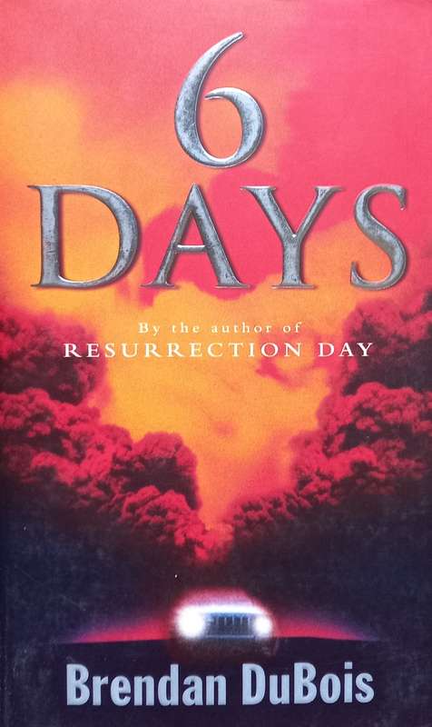 Brendan DuBois, 6 Days