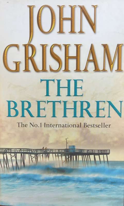 John Grisham, The Brethren