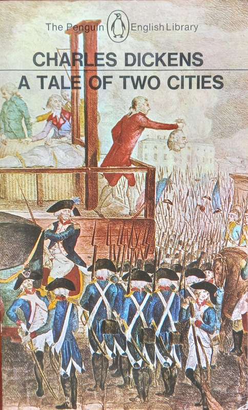 Charles Dickens, A Tale of Two Cities
