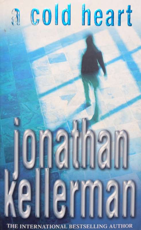 Jonathan Kellerman, A Cold Heart