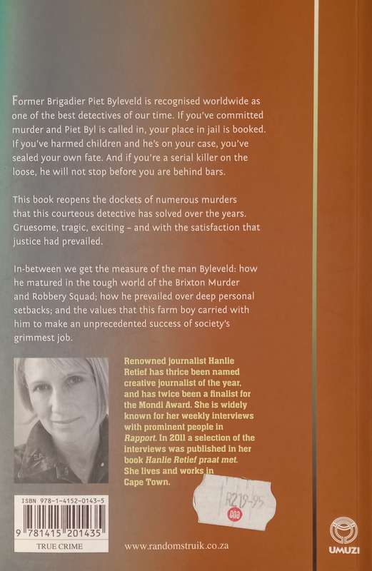 Hanlie Retief, Byleveld: Dossier of a Serial Sleuth