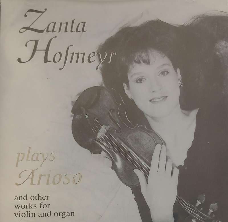 Zanta Hofmeyr plays Arioso and other works for violin and organ