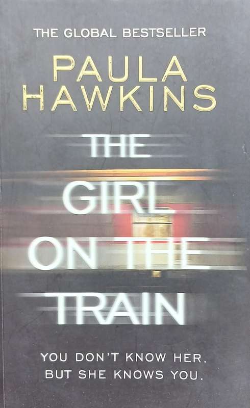 Paula Hawkins, The Girl on the Train