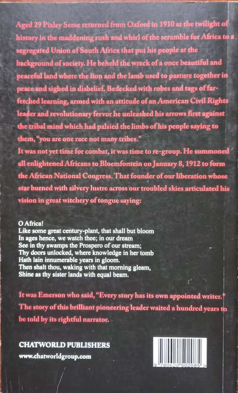 Moss Mashamaite, The Second Coming: The Life and Times of Pixley ka Isaka Seme (SIGNED)