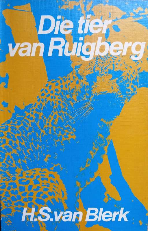 HS van Blerk, Die Tier van Ruigberg (geteken)