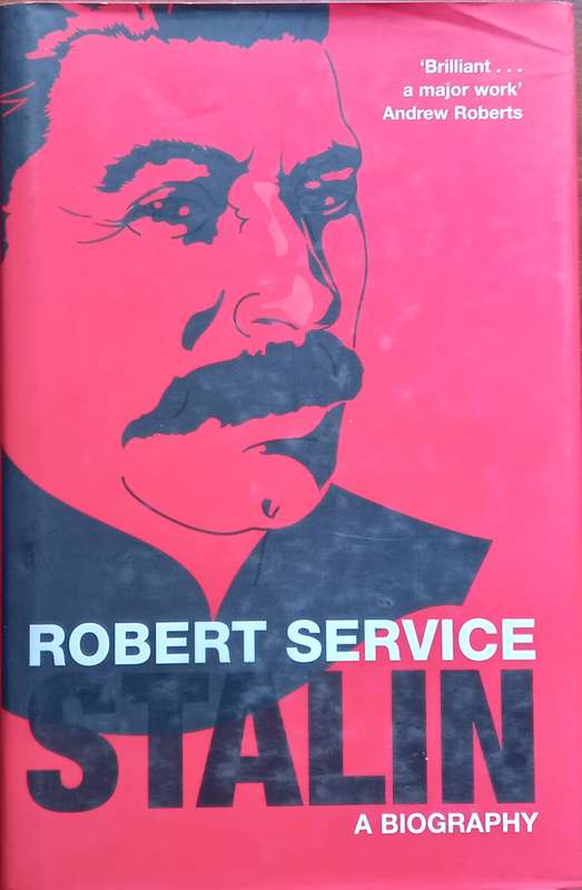 Robert Service, Stalin: A Biography