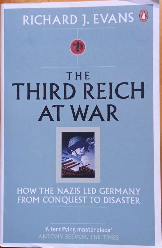 Richard J. Evans, The Third Reich at War