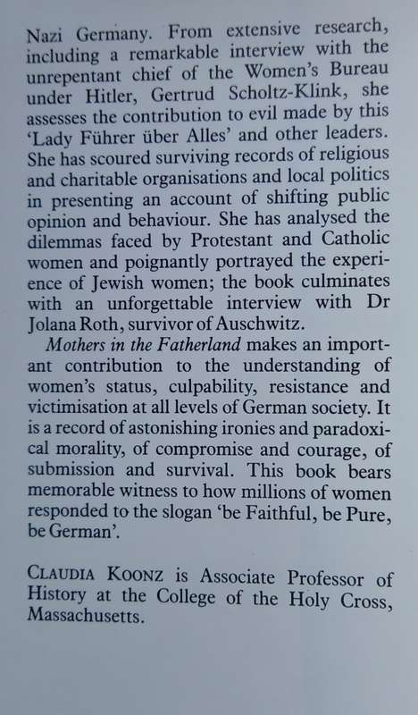 Claudia Koontz, Mothers in the Fatherland: Women, the Family and Nazi Politics