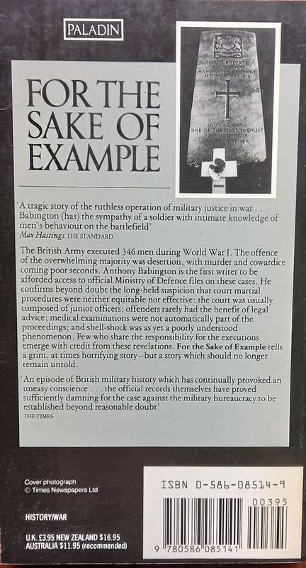 Anthony Babington, For the Sake of Example: Capital Courts Martial, 1914-18