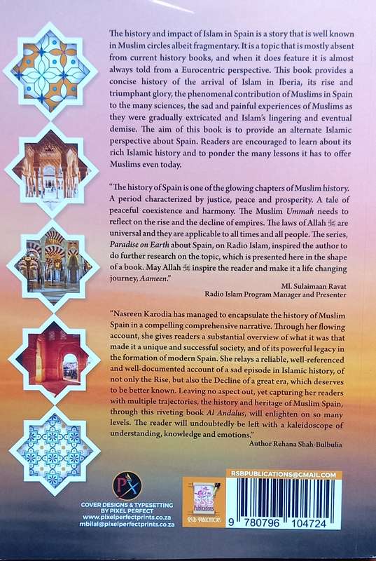 Nasreen Karodia, Al Andalus: An Introduction to the Rise and Fall of Islam in Spain