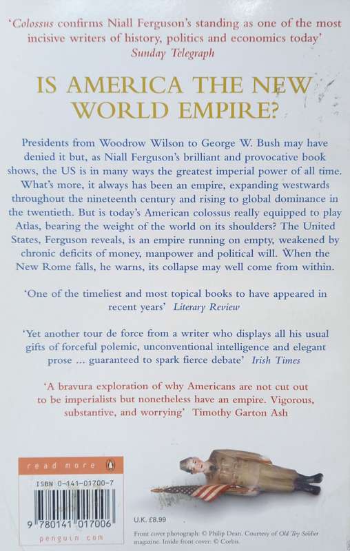 Niall Ferguson, Colossus: The Rise and Fall of the American Empire