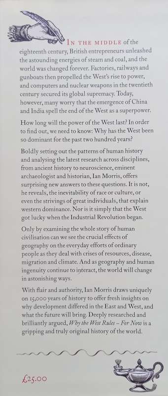Ian Morris, Why the West Rules - For Now