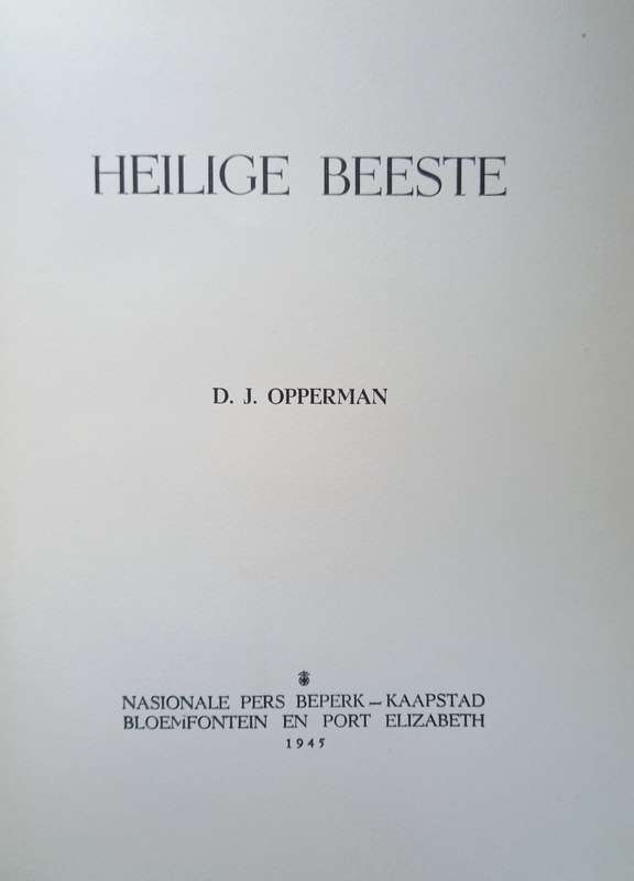 DJ Opperman, Heilige Beeste (1ste druk)
