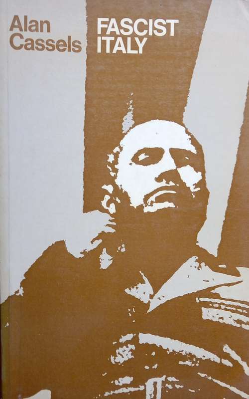 Alan Cassels, Fascist Italy