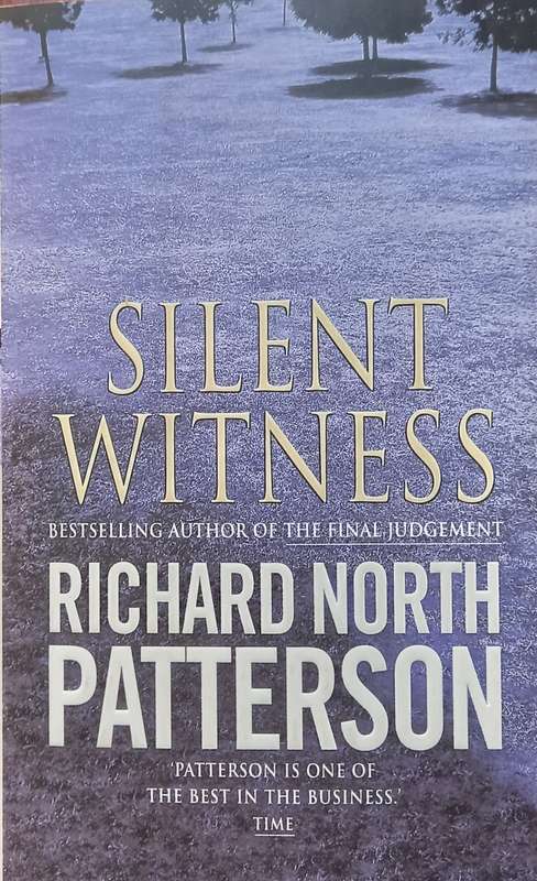Richard North Patterson, Silent Witness