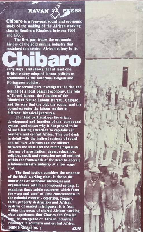 Charles van Onselen, Chibaro: African Mine Labour in Southern Rhodesia, 1900-1933