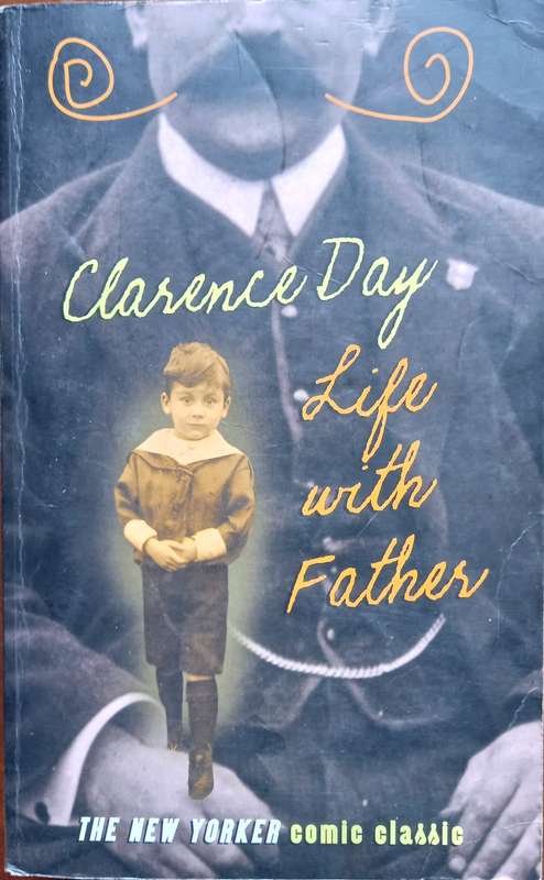 Clarence Day, Life with Father
