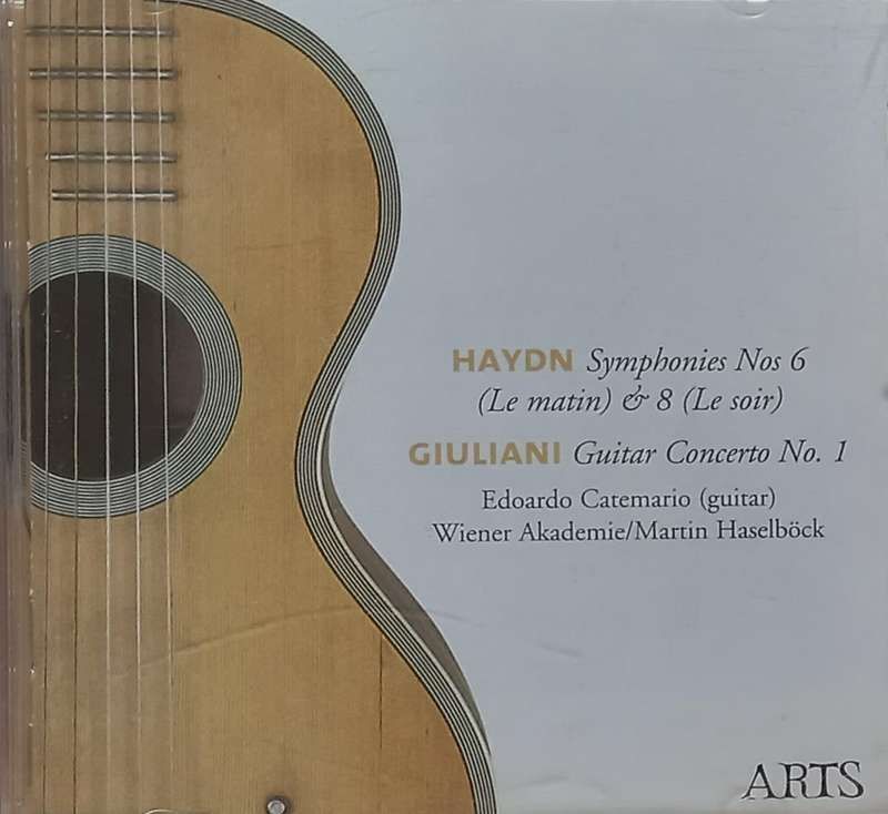 Haydn: Symphonies no. 6 & 8 and Giuliani: Guitar Concerto no. 1