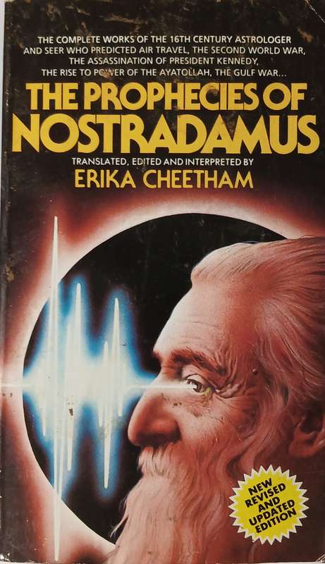 Erika Cheetham, The Prophecies of Nostradamus