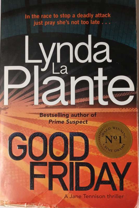 Lynda La Plante, Good Friday