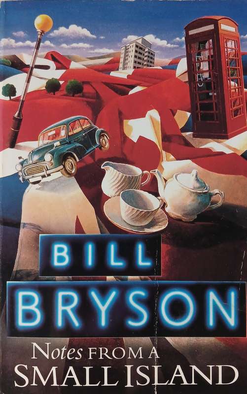 Bill Bryson, Notes From A Small Island (2)