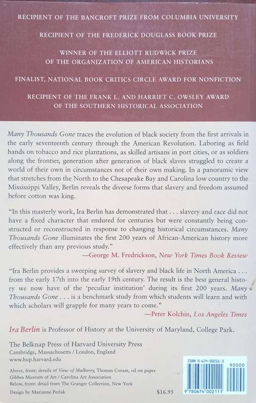 Ira Berlin, Many Thousands Gone: The First Two Centuries of Slavery in North America