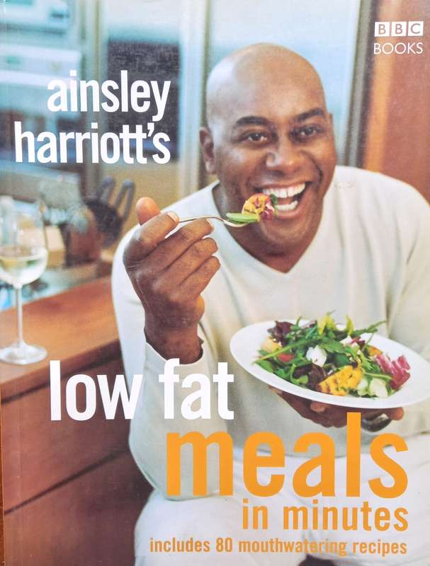 Ainsley Harriot, Low Fat Meals in Minutes