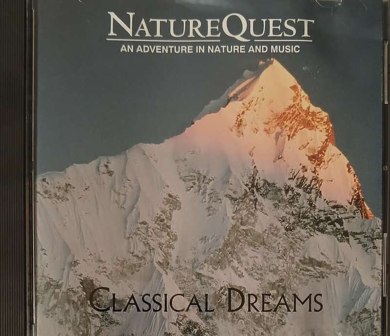 Nature Quest: An Adventure in Nature and Music: Classical Dreams (compilation)