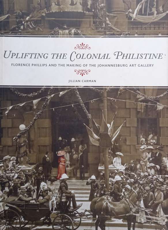 Jillian Carman, Uplifting the Colonial Philistine