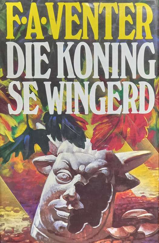 FA Venter, Die Koning se Wingerd