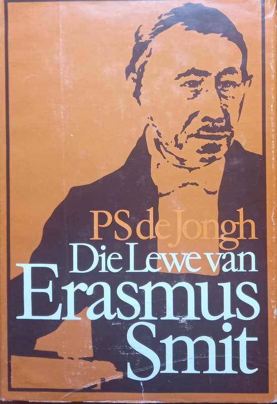 P.S. de Jongh, Die Lewe van Erasmus Smit