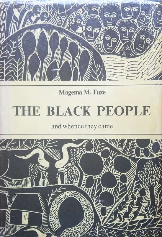 Magema M. Fuze, The Black People and Whence They Came