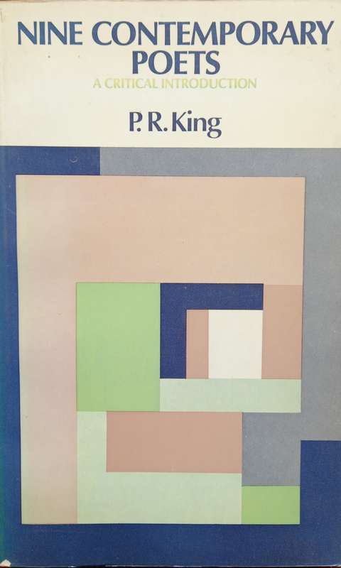 P.R. King, Nine Contemporary Poets: A Critical Introduction