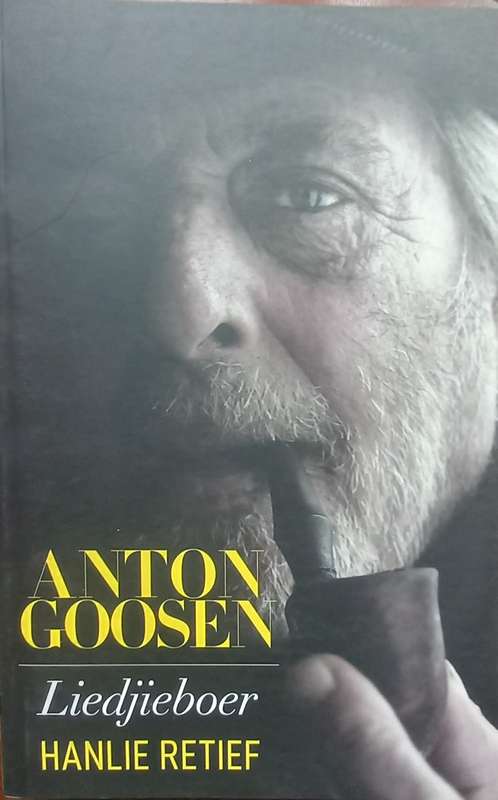 Hanlie Retief, Anton Goosen: Liedjieboer (geteken)
