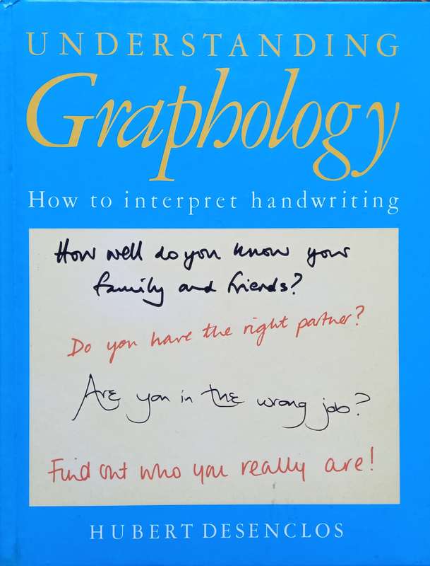 Hubert Desenclos, Understanding Graphology: How to Interpret Handwriting