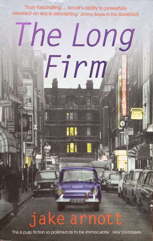 Jake Arnott, The Long Firm