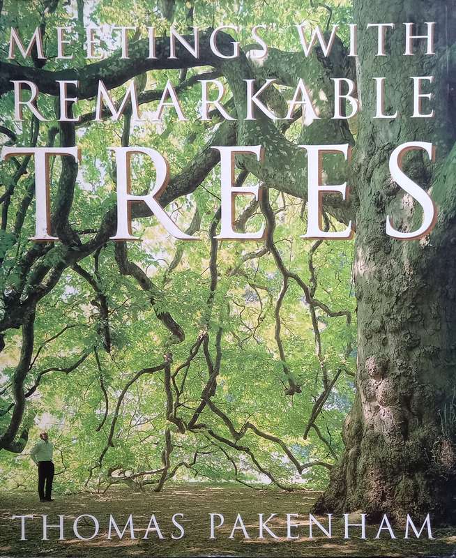 Thomas Pakenham, Meetings with Remarkable Trees
