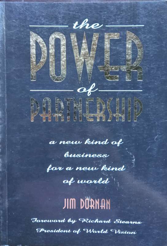 Jim Dornan, The Power of Partnership