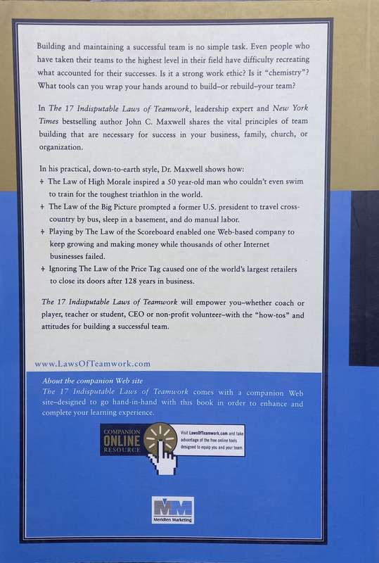 John C. Maxwell, The 17 Indisputable Laws of Teamwork