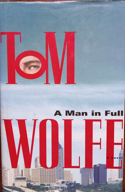 Tom Wolfe, A Man in Full