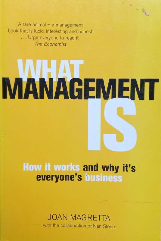 Joan Magretta, What Management Is