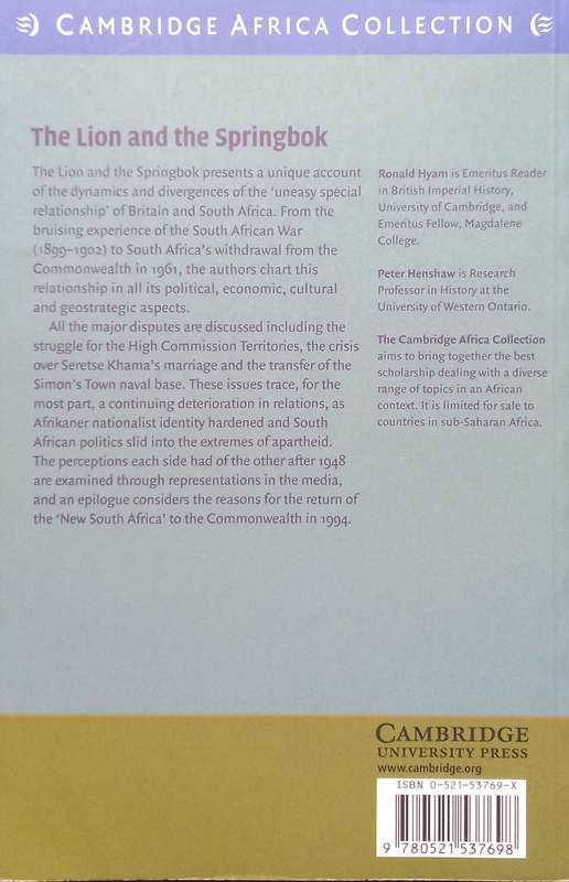 Ronald Hyam & Peter Henshaw, The Lion and the Springbok: Britain and South Africa since the Boer War