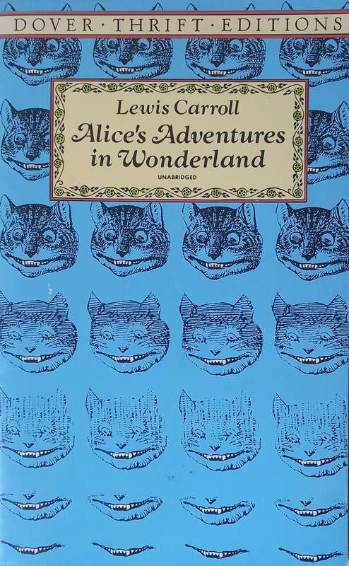Lewis Carroll, Alice's Adventures in Wonderland