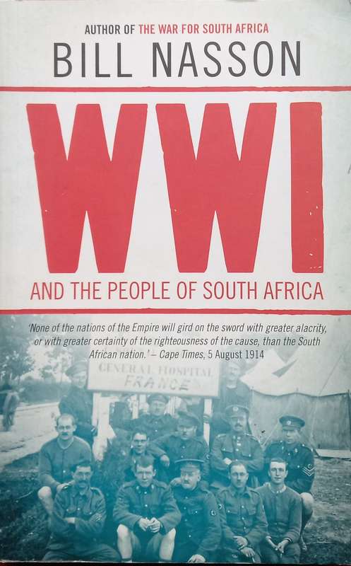 Bill Nasson, WW I and the People of South Africa