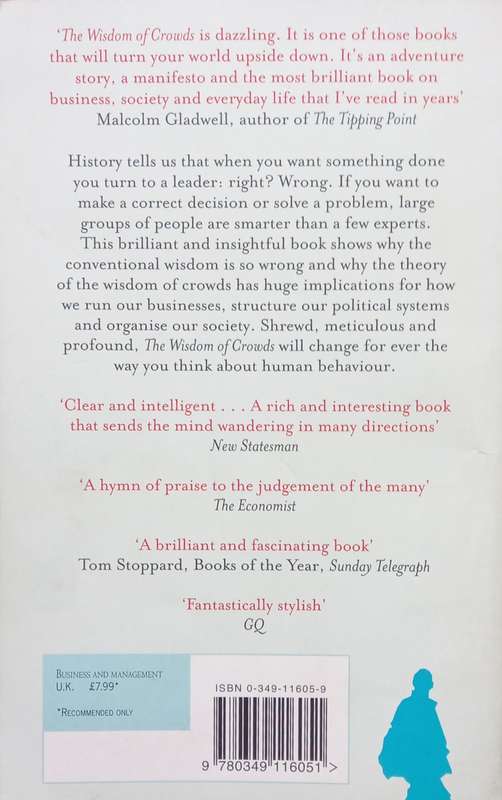 James Surowiecki, The Wisdom of Crowds: Why the Many are Smarter than the Few