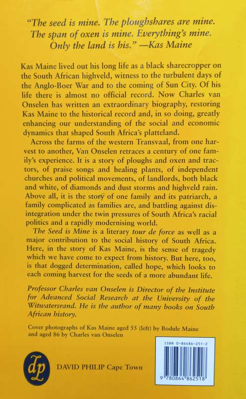 Charles van Onselen, The Seed is Mine: The Life of Kas Maine